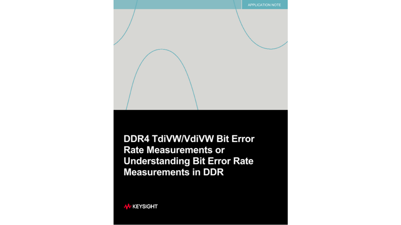 DDR4 Bit Error Rate Measurements